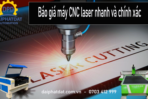 Báo giá máy cắt cnc laser nhanh chóng và chính xác năm 2021
